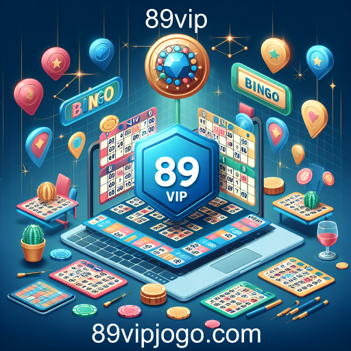 Descubra o Bingo no 89vip: Diversão e Emoção em Cada Rodada